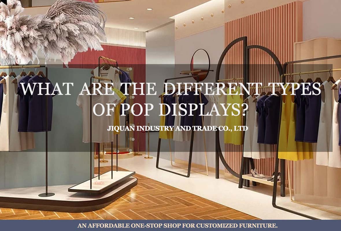 What are the different types of POP displays?