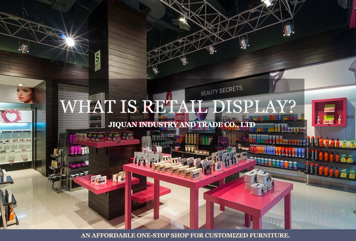 What is Retail Display?